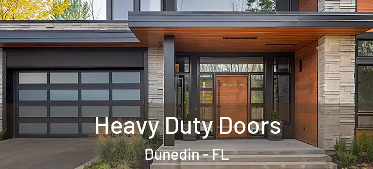 Heavy Duty Doors Dunedin - FL