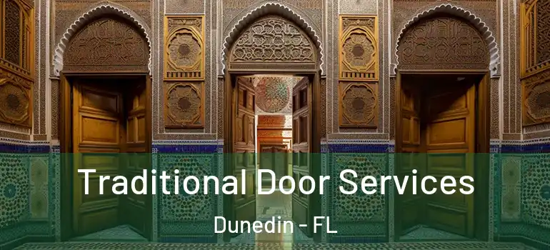  Traditional Door Services Dunedin - FL